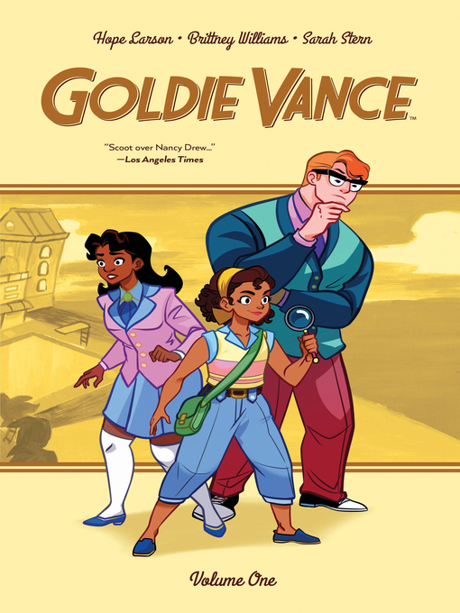 Title details for Goldie Vance (2016), Volume 1 by Hope Larson - Available